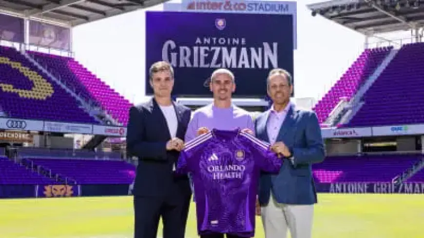 Antoine Griezmann, World Cup Star, Joins Orlando City SC
