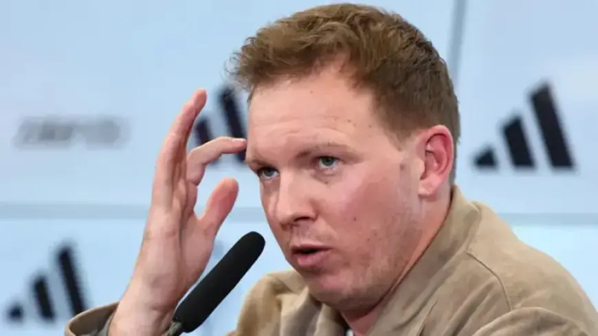 Julian Nagelsmann Unveils (Almost) Complete Germany Line-up vs Switzerland