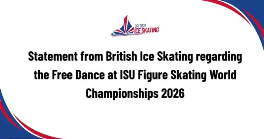 British Ice Skating Addresses 2026 ISU World Championships Free Dance Concerns