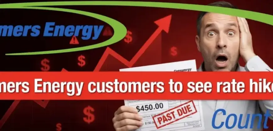 Consumers Energy Raises Rates Starting May 1