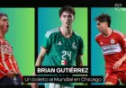 Brian Gutiérrez Pursues World Cup Dream with Mexico on Home Turf