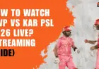 Watch RWP vs KAR PSL 2026 Live: Streaming Guide