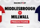 Middlesbrough vs Millwall: Predictions, Team News, Betting Tips & Odds