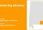 Dense Fog Advisory Issued for Southeast Alabama: Visibility Down to Quarter Mile