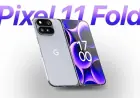 Google Pixel 11 Pro Fold Specs Leaked: Key Details Revealed