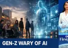 Why Gen-Z Fears Artificial Intelligence: Insights from Firstpost Vantage
