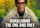 Netflix Unveils ‘Ronaldinho: The One and Only,’ Exploring a Football Legend’s Life