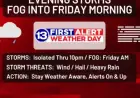 Dense Fog Triggers 13 First Alert Weather Day Until Friday Morning
