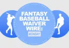 Top Fantasy Baseball Waiver Wire Picks for April 20