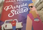 Perino’s Purple State Captures the Essence of Modern American Romance