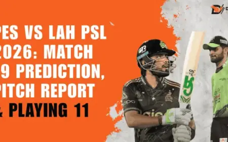 PES vs LAH PSL 2026: Match 19 Prediction, Pitch Analysis & Lineup
