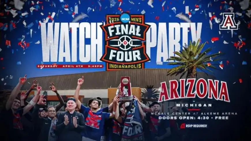 University of Arizona Hosts Final Four Viewing at McKale Center