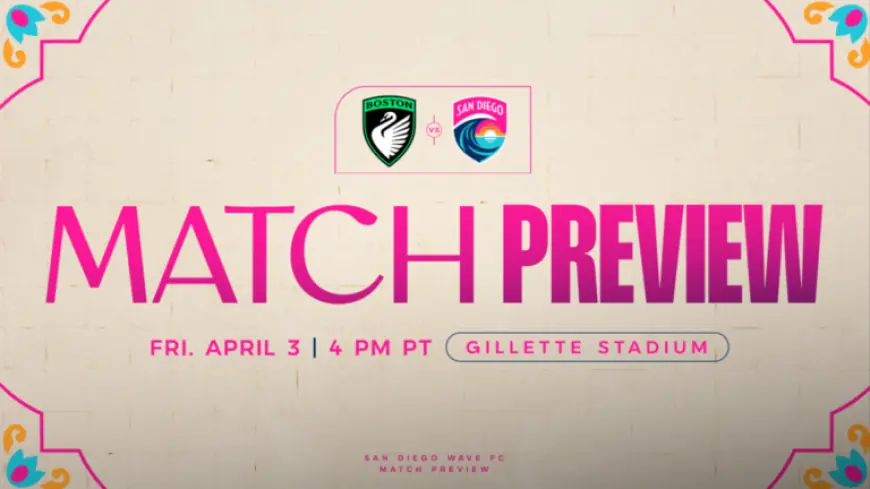 San Diego Wave FC Visits Boston Legacy FC for Historic Match