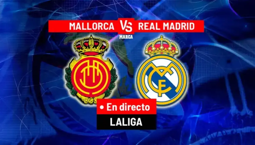 Live: Real Madrid vs. Mallorca in LALIGA EA Sports Today