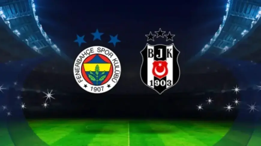 Fenerbahçe and Beşiktaş Clash in 364th Matchup