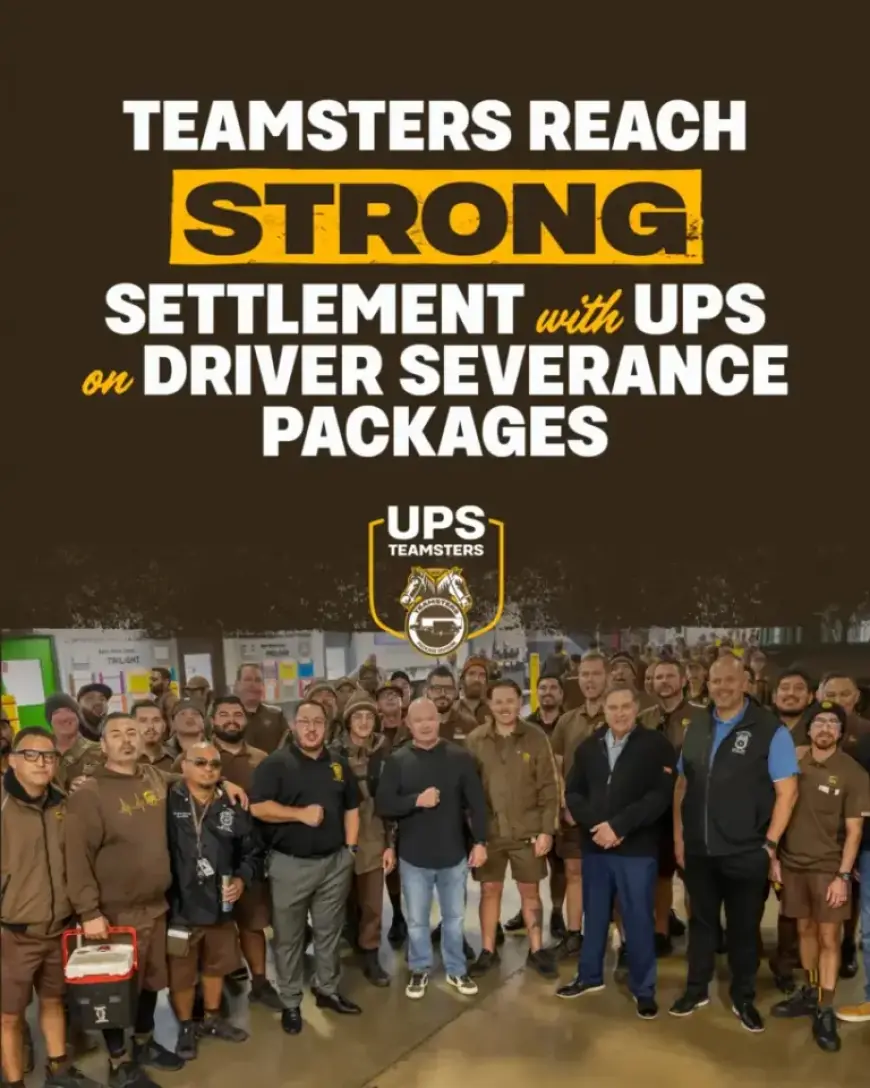 Teamsters Secure Comprehensive UPS Settlement on Driver Severance Packages