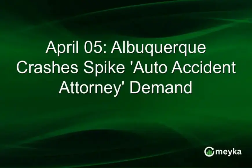 April 5: Albuquerque Crashes Boost Demand for Auto Accident Attorneys