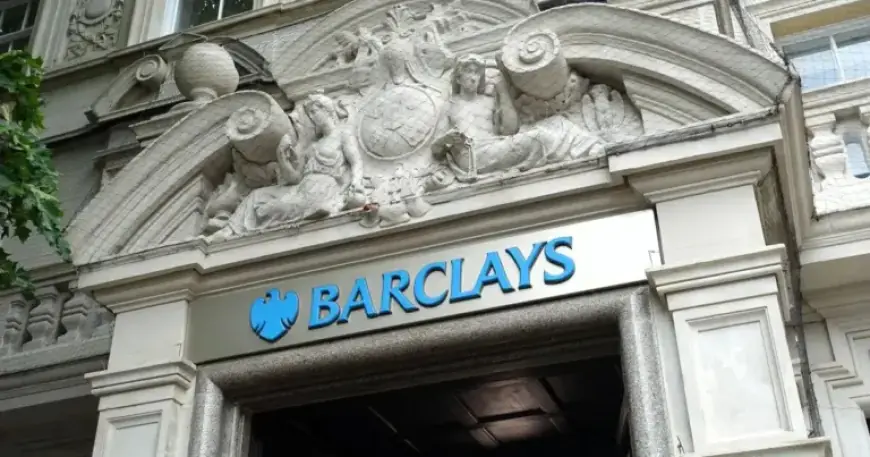 Barclays Announces Major Update for Customers Amid 800 Branch Closures