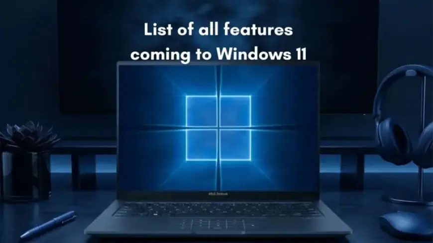 Microsoft Confirms 18 New Windows 11 Features Arriving in 2026