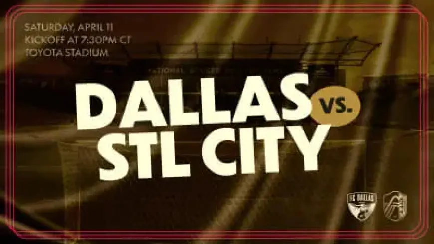 St. Louis CITY SC Challenges FC Dallas at Toyota Stadium in Texas