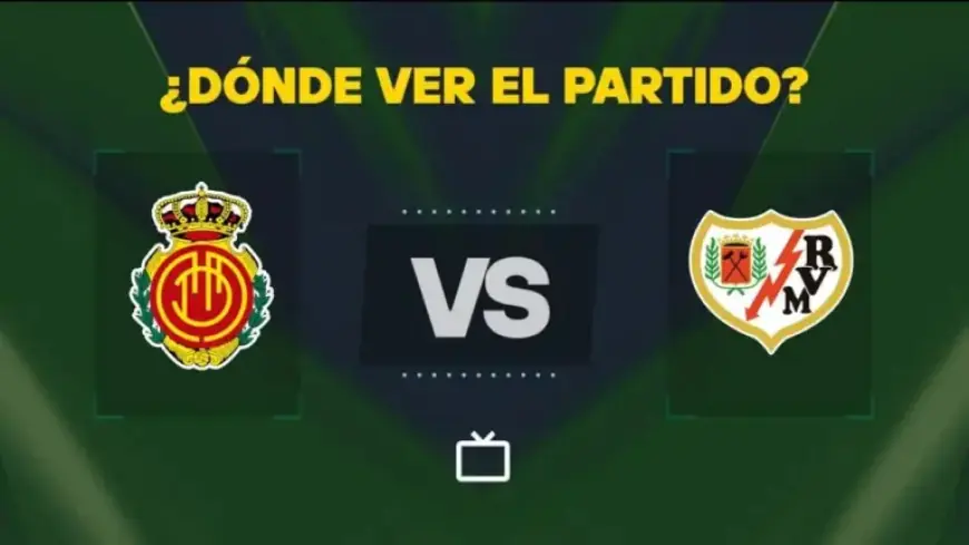 Mallorca vs Rayo Vallecano: Where to Watch Live LaLiga Match Free