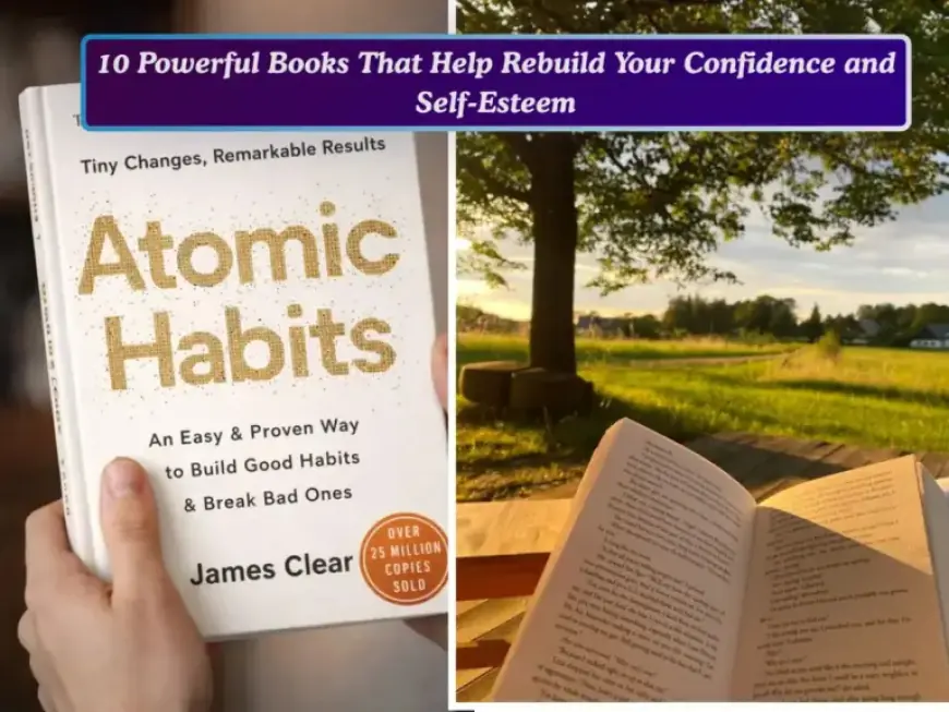 Revitalize Self-Esteem with These 10 Confidence-Boosting Books