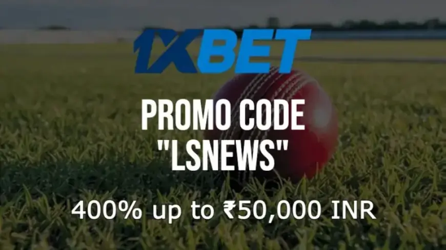 Claim ₹50,000 with 1XBET Promo Code for RCB vs LSG Match