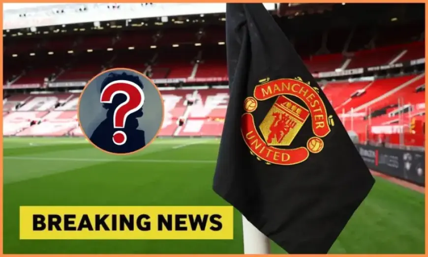 Man United Initiates Talks to Hire Promising Young Manager