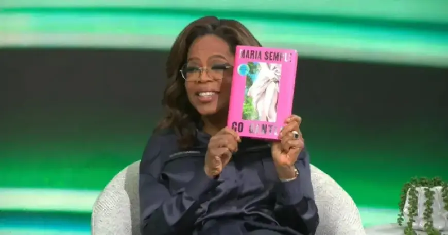 Oprah Winfrey Selects “Go Gentle” by Maria Semple for Book Club: Free Excerpt